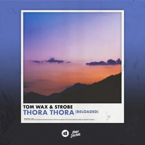 Tom Wax & Strobe – Thora Thora (Reloaded)